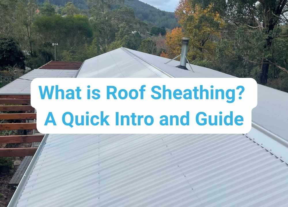 What is Roof Sheathing - Total Roofing and Cladding